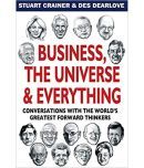 Business The Universe & Everything Stuart Crainer & Des Dearlove,Year 1995