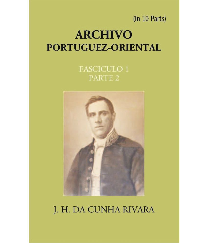     			Archivo Portuguez-Oriental Volume FASCICULO 1, Part E 2 [Hardcover]