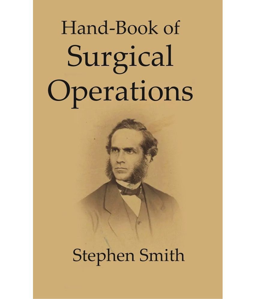     			Hand-Book of Surgical operations [Hardcover]