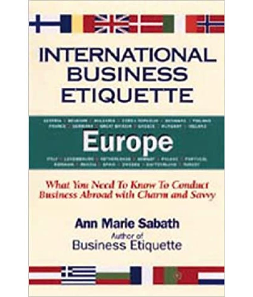     			International Business Etiquette Europe,Year 2005