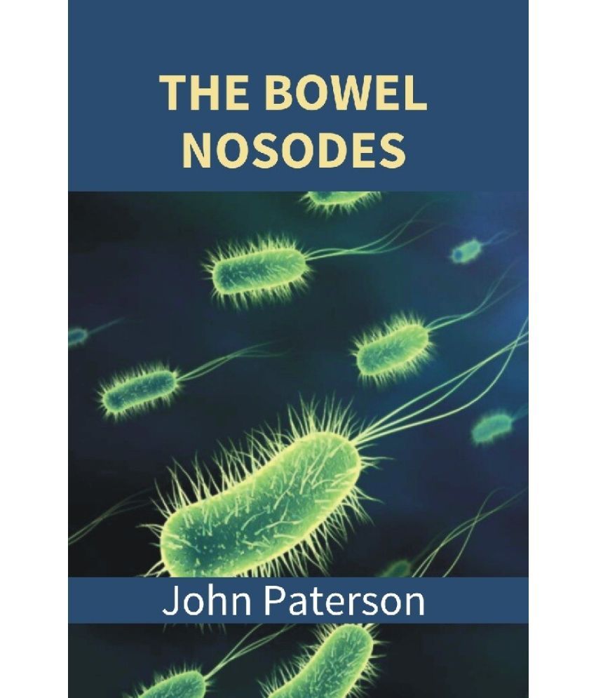     			The Bowel Nosodes