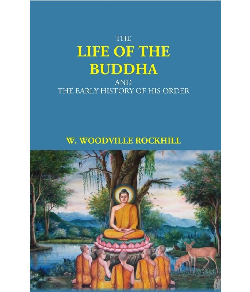     			The Life Of The Buddha And The Early History Of His Order [Hardcover]
