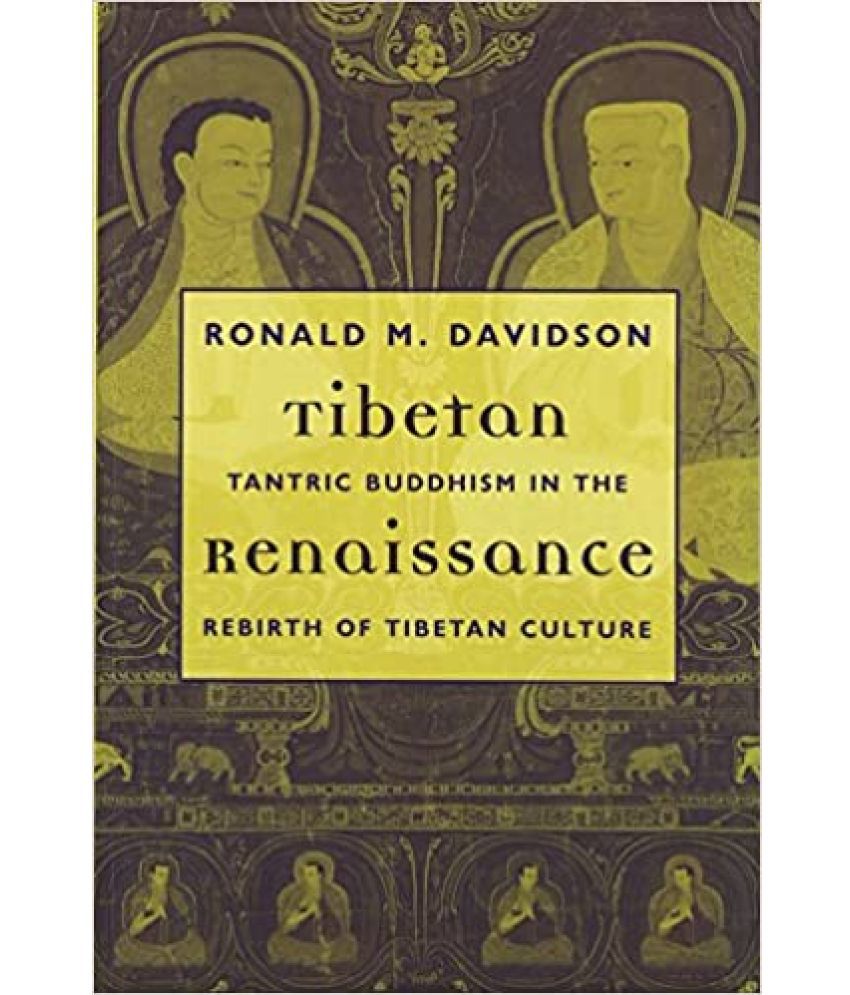     			Tibetan Renaissancetantric Buddhism In The Rebirth Of Tibetan Culture,Year 2016 [Hardcover]