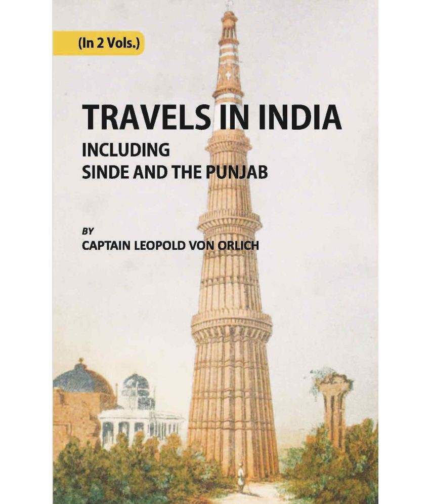     			Travels In India, Including Sinde And The Punjab Volume Vol. 2nd [Hardcover]