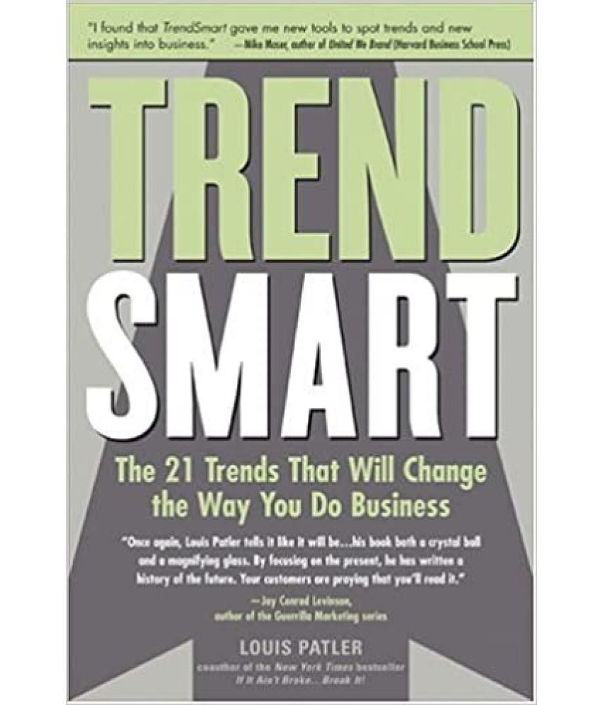     			Trend Smart The 21 Trends That Will Change The Way You Do Business,Year 2018