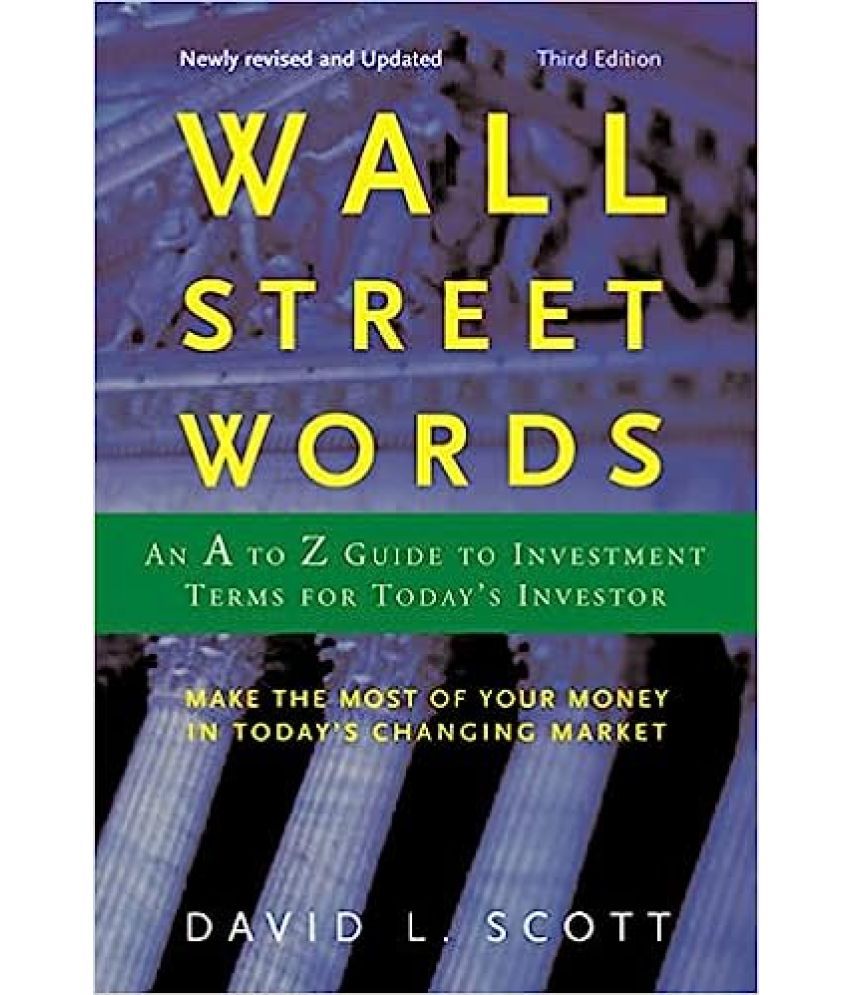     			Wall Street Words An A To Z guide Tpo Investment terms For Today's Investor 3rd Edition,Year 2020