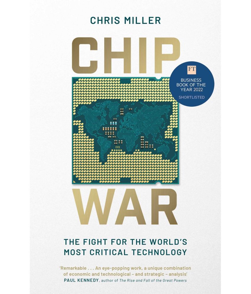     			CHIP WAR: The Fight for the World's Most Critical Technology Paperback – Import, 4 October 2022