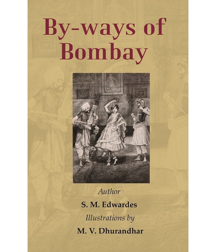     			By-ways of Bombay [Hardcover]