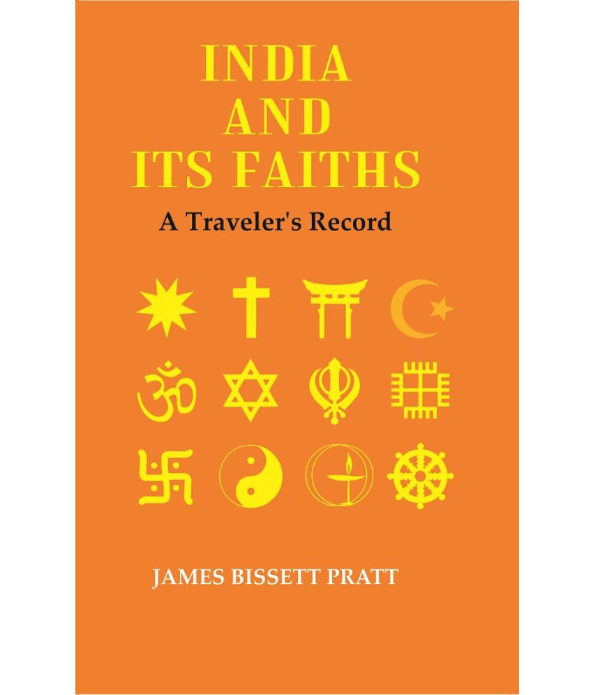     			India And Its Faiths : A Traveler's Record