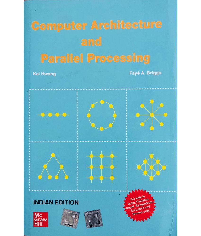     			Computer Architecture and Parallel Processing