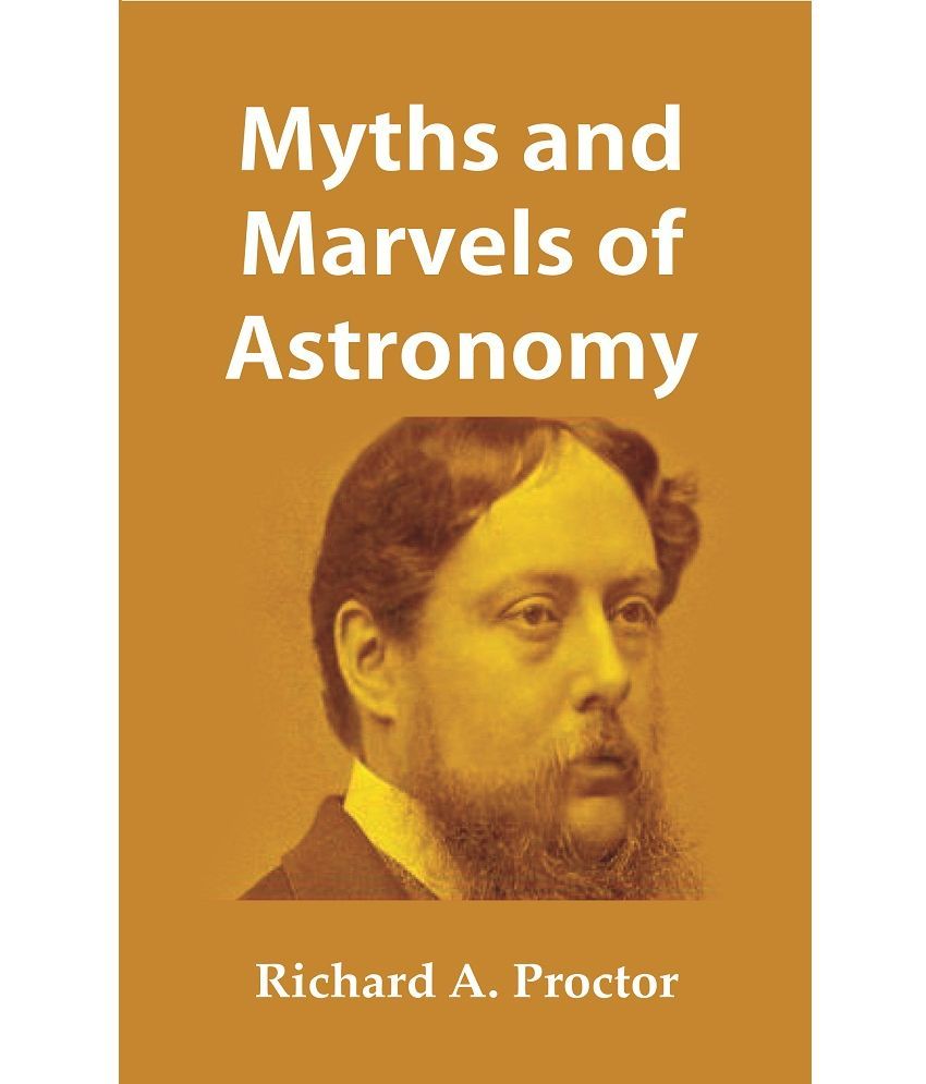     			Myths and Marvels of Astronomy [Hardcover]