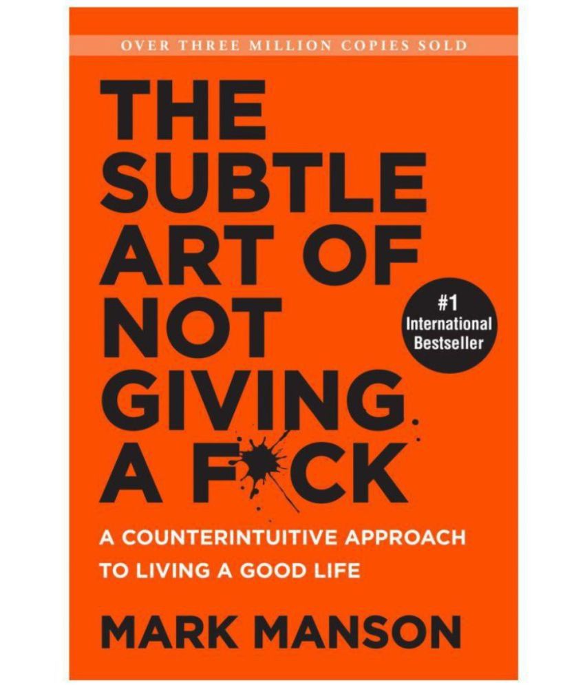     			The Subtle Art of Not Giving a F*ck: A Counterintuitive Approach to Living a Good Life (Mark Menson, English, Paperback)