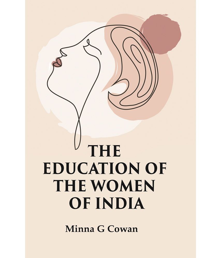     			The Education of The Women Of India [Hardcover]