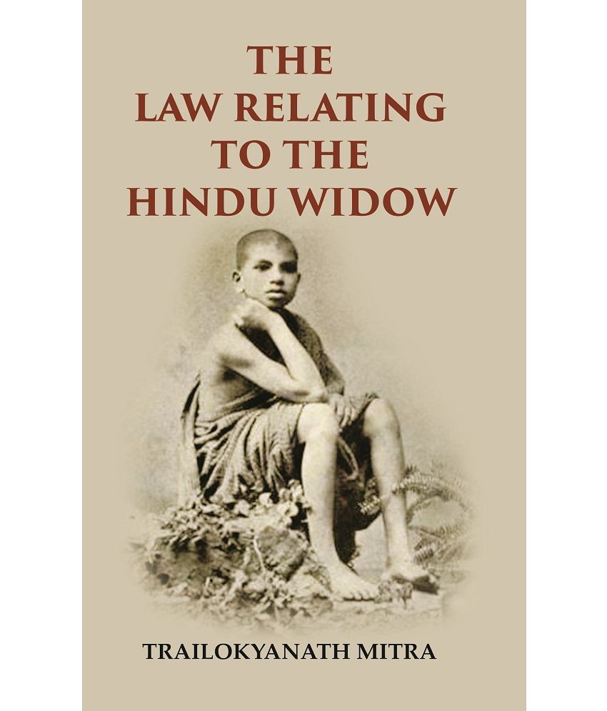     			The Law Relating To The Hindu Widow