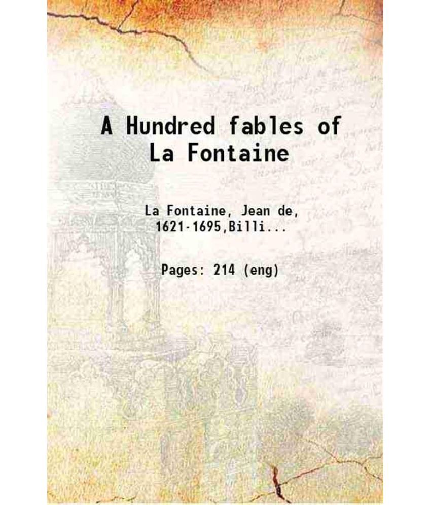     			A Hundred fables of La Fontaine 1900 [Hardcover]