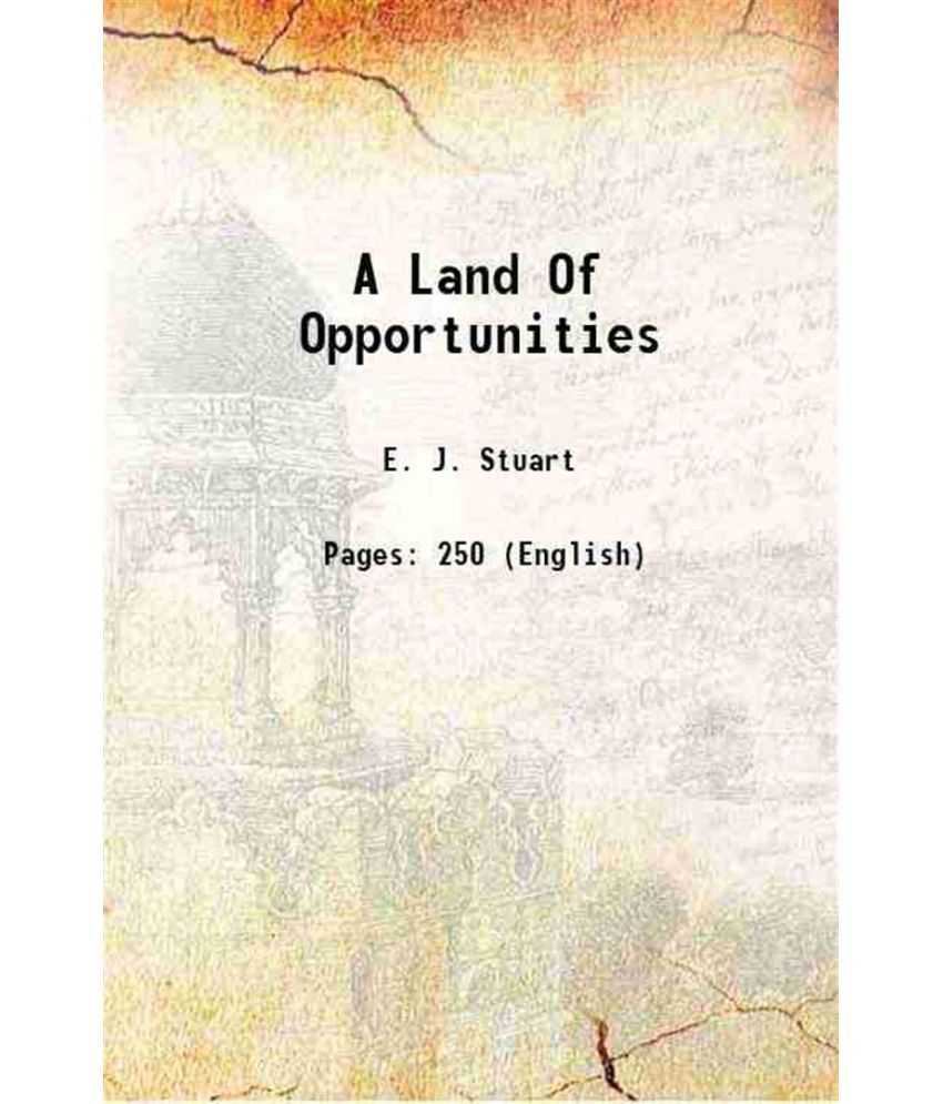     			A Land Of Opportunities 1923 [Hardcover]