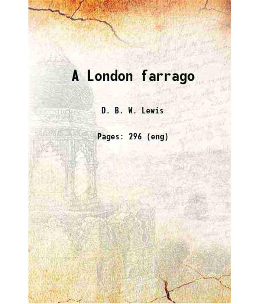     			A London farrago 1922 [Hardcover]