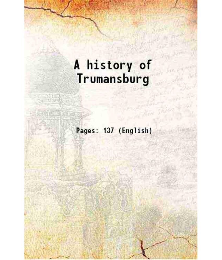     			A history of Trumansburg 1890 [Hardcover]