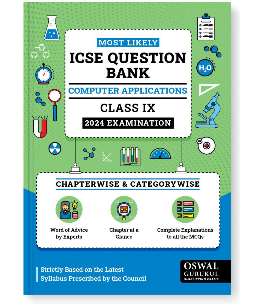     			Oswal Gurukul Computer Applications Most Question Bank for ICSE Class 9 for 2024 Exam Chapterwise & Categorywise Questions Latest Syllabus Pattern