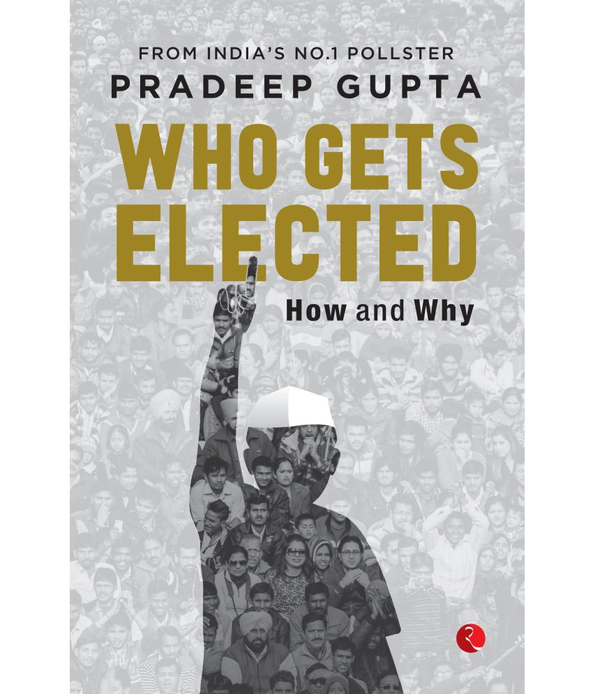     			Who Gets Elected: How and Why