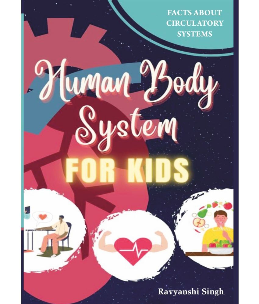     			Human Body System For Kids