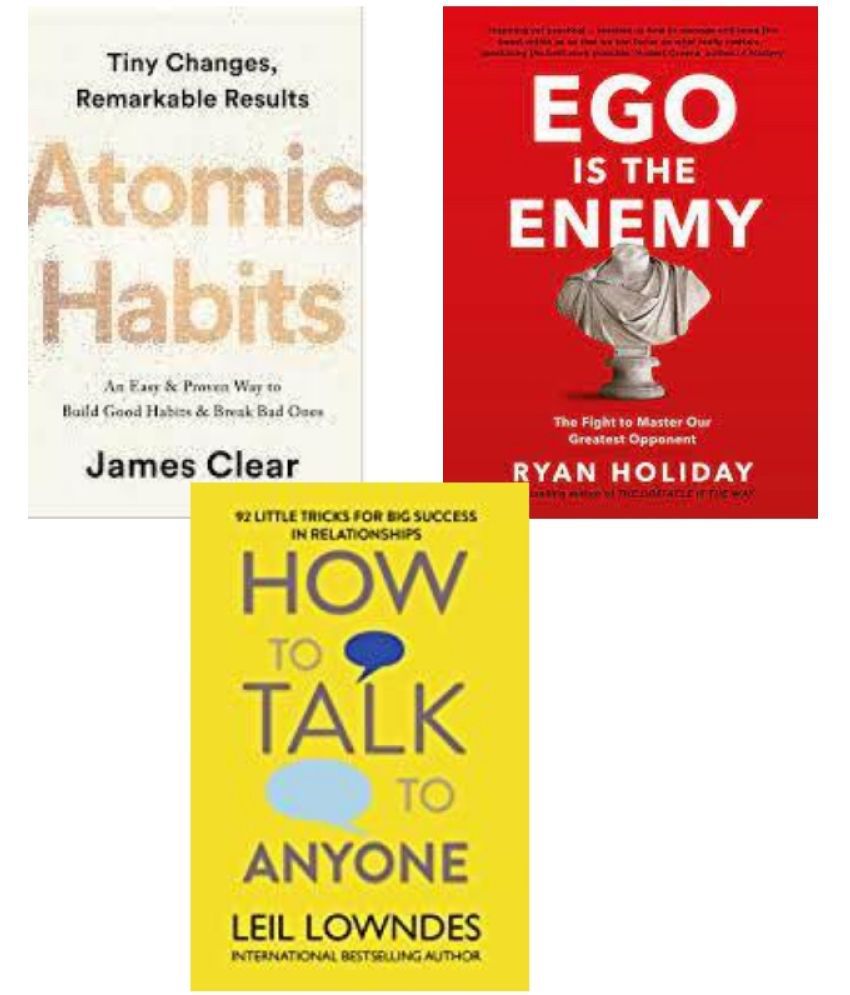     			Atomic Habits + Ego is the Enemy + How To Talk Anyone