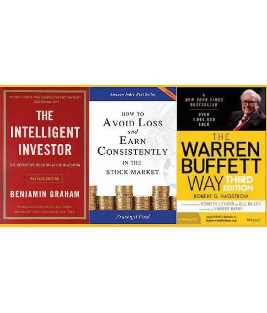     			The Intelligent Investor +The Warren Buffett Way + How to Avoid Loss and Earn Consistently in the Stock Market: An Easy-to-understand and Practical Guide for Every Investor