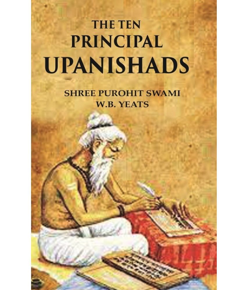     			THE TEN PRINCIPAL UPANISHADS