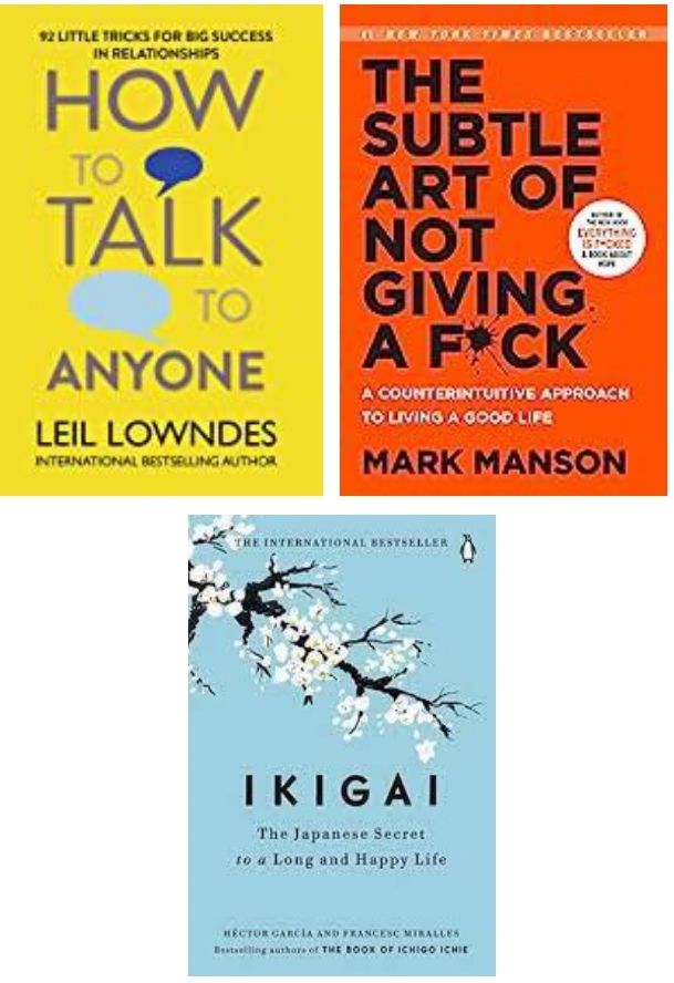     			How To Talk Anyone + The Subtle Art + Ikigai