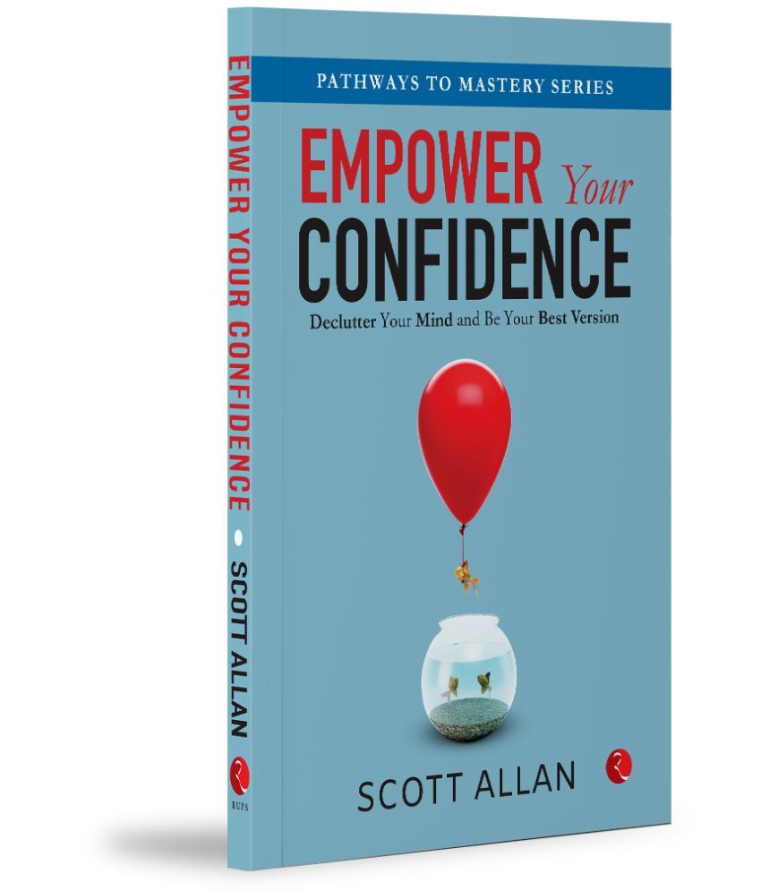     			Empower Your Confidence: Declutter Your Mind and Be Your Best Version