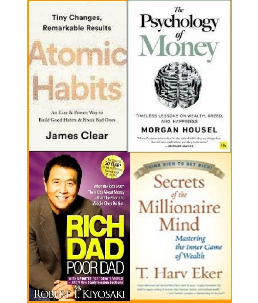     			Atomic Habits + The Psychology of Money +  Rich Dad Poor Dad + Secrets of the Millionaire Mind