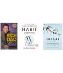 ( Combo Of 3 Books ) Rich Dad Poor Dad & Power Of Habit The: Why We Do What We Do & Ikigai The Japanese secret to a long and happy life Paperback English Book By - Robert T Kiyosaki , Charles Duhigg , Hector Garcia )