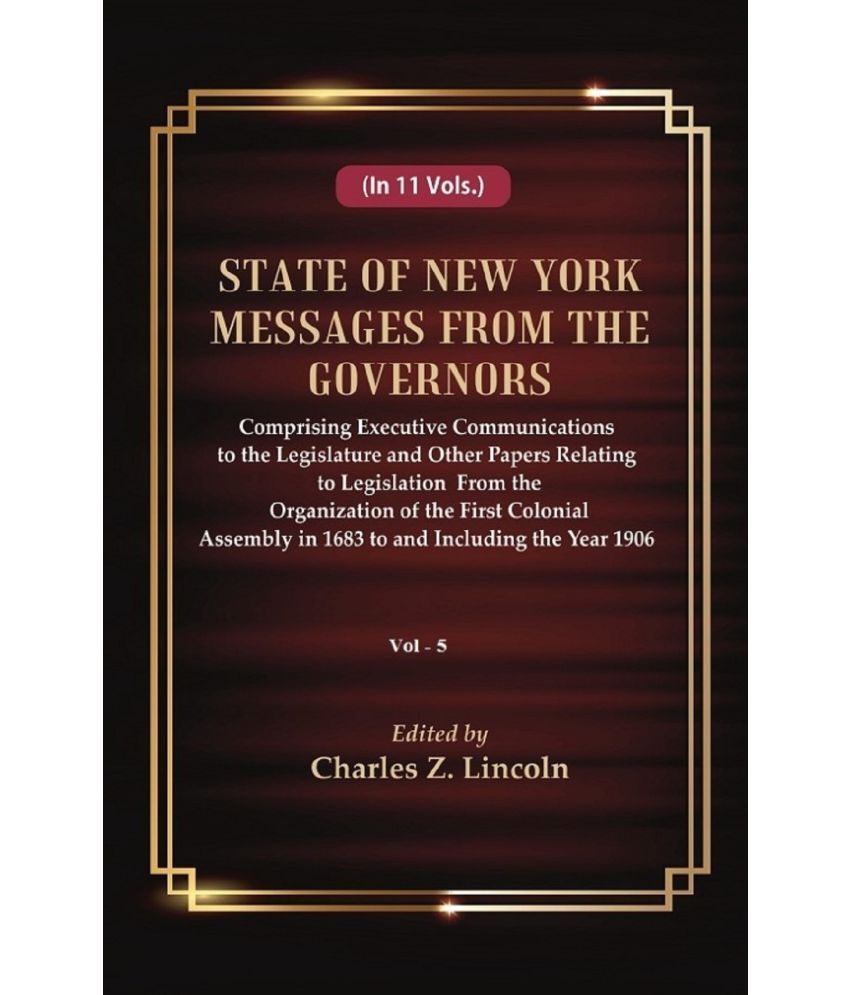     			State Of New York Messages From The Governors Volume 5th