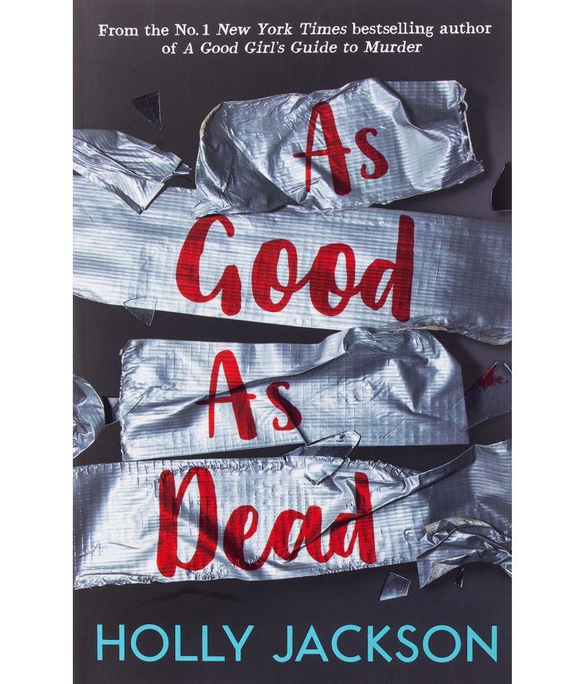     			As Good As Dead: The brand new and final book in the YA thriller trilogy that everyone is talking about...: Book 3 (A Good Girl’s Guide to Murder)