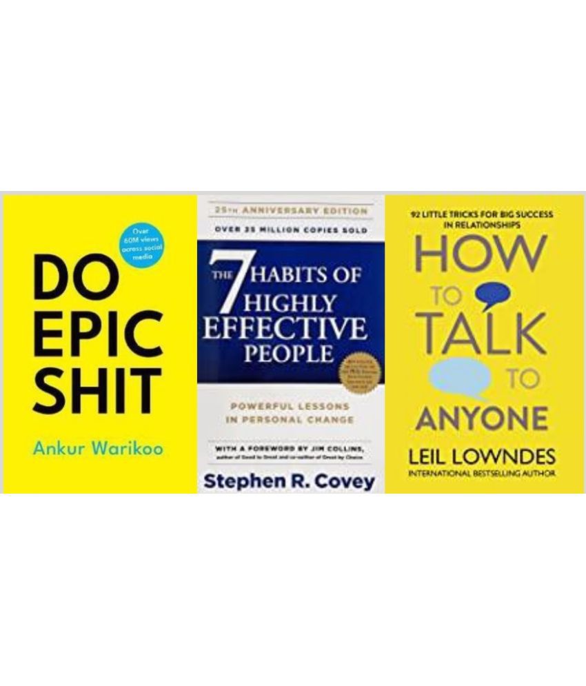     			Do Epic Shit + 7 habits of highly effective people + How To Talk Any One