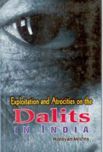 Exploitation and Atrocities On the Dalits in India [Hardcover]