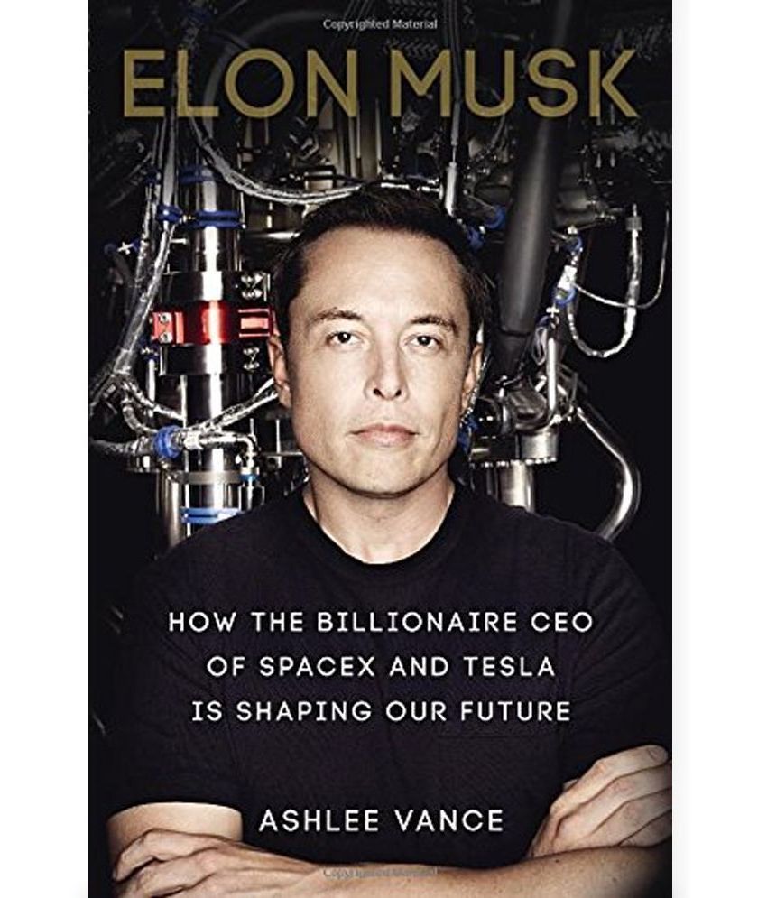     			Elon Musk : How the Billionaire CEO of SpaceX and Tesla is shaping our Future (Paperback) (English)