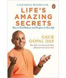 Life's Amazing Secrets: How to Find Balance and Purpose in Your Life | Inspirational Zen book on motivation, self-development & healthy living Paperback  8 October 2018