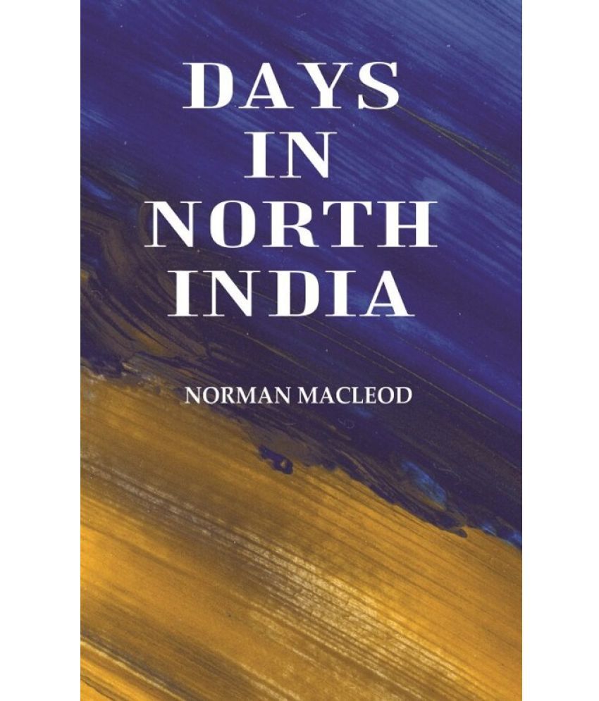     			Days in North India [Hardcover]