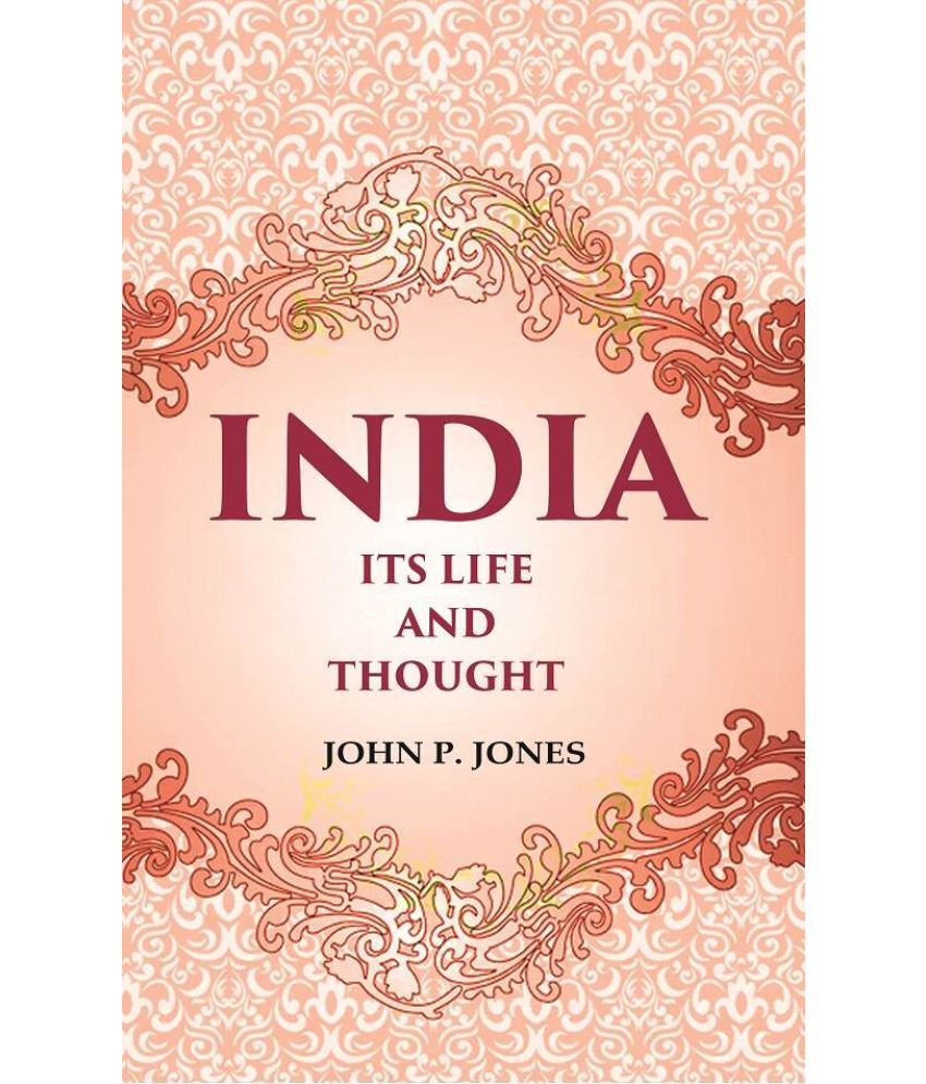     			India Its Life and Thought