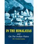 In the Himalayas and on the Indian Plains