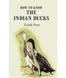 How to know the Indian ducks [hardcover]