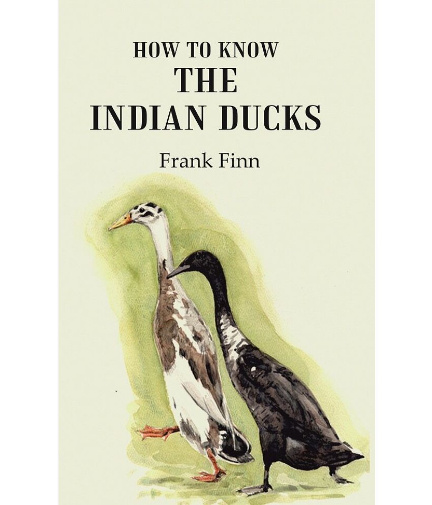     			How to know the Indian ducks