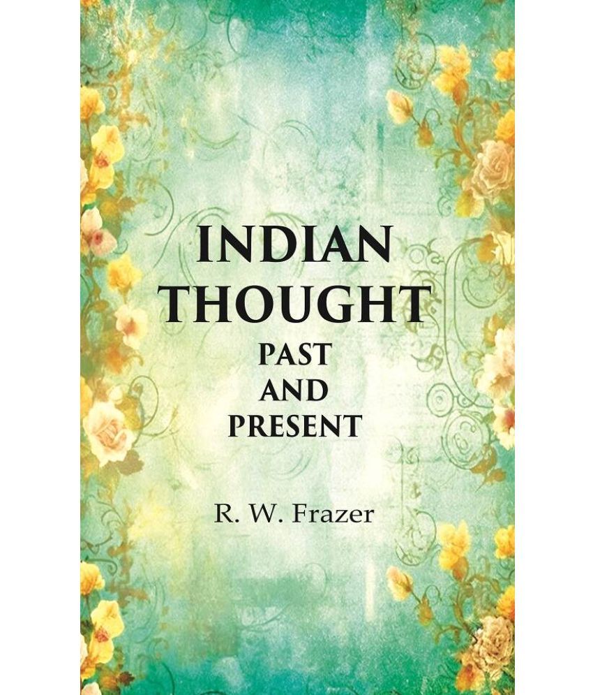     			Indian thought Past and Present