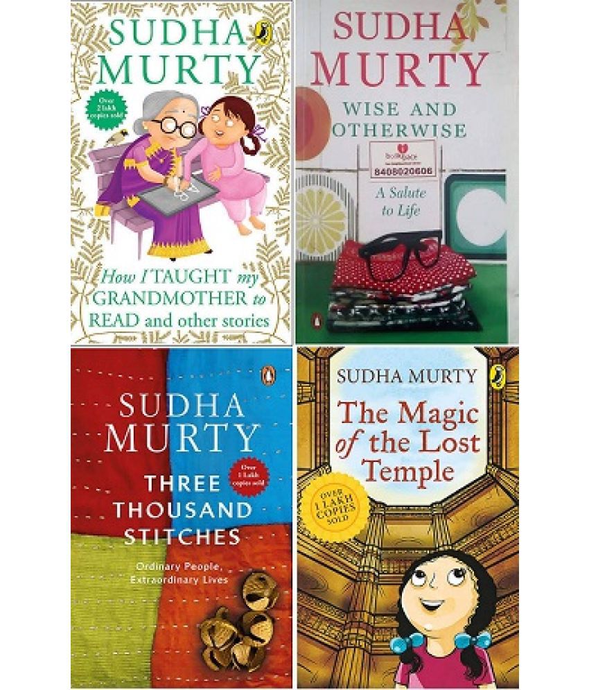     			Sudha Murty 4 Books Combo: Wise and Otherwise + The Magic of lost Temple + How i taught my grandmother to read + Three thousand streech