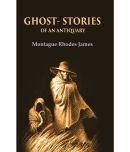 Ghost - Stories of an antiquary [Hardcover]