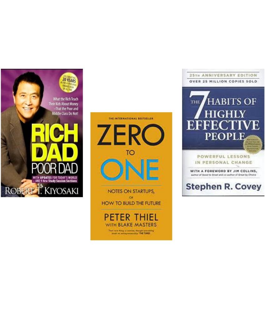     			Rich Dad Poor Dad + Zero To One + 7 habits of highly effective people