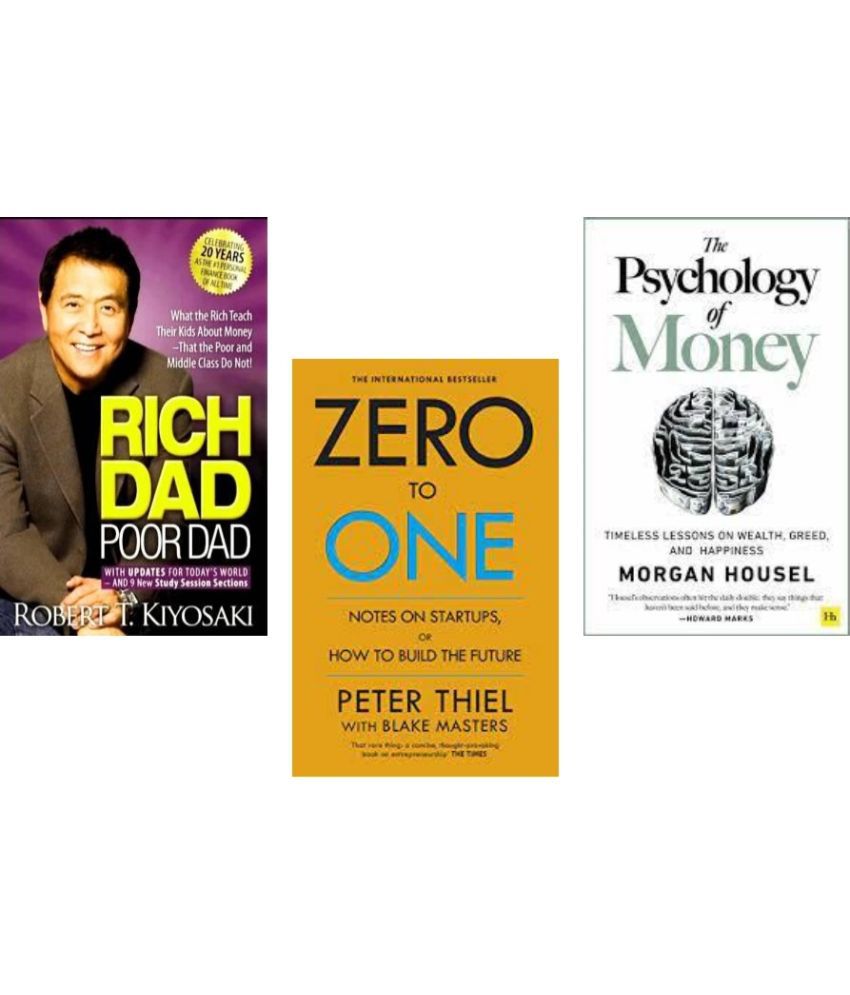     			Rich Dad Poor Dad + ZeroTo One + The Psychology of Money