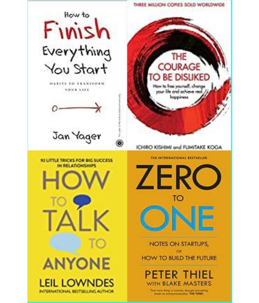     			How To Talk Anyone + How to Finish Everything You Start + Courage to be Disliked + Zero To One