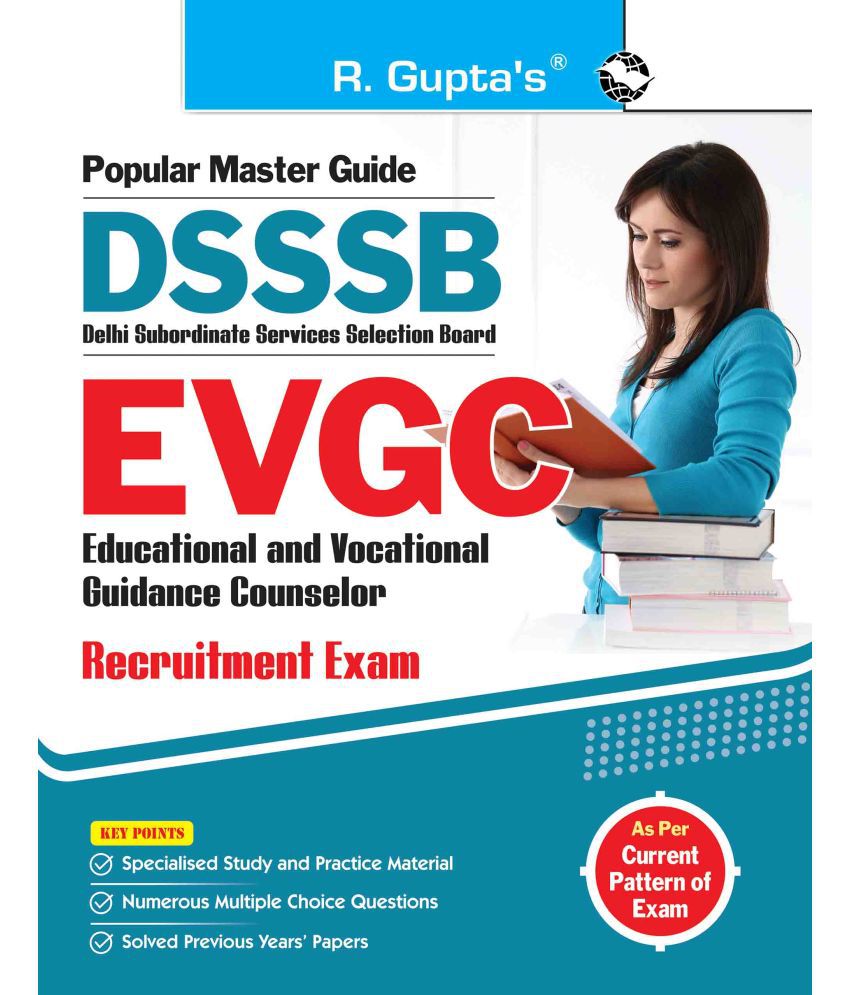     			DSSSB : EVGC (Educational & Vocational Guidance Counselor) Recruitment Exam Guide